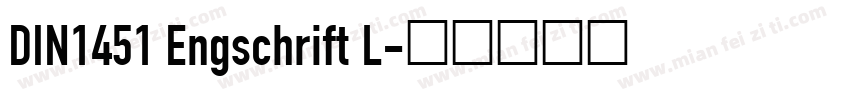 DIN1451 Engschrift L字体转换